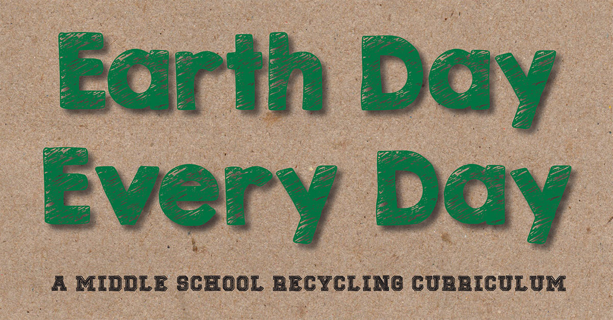 Earth Day Every Day - middle school curriculum and activities package - FREE from Green Star of Interior Alaska!