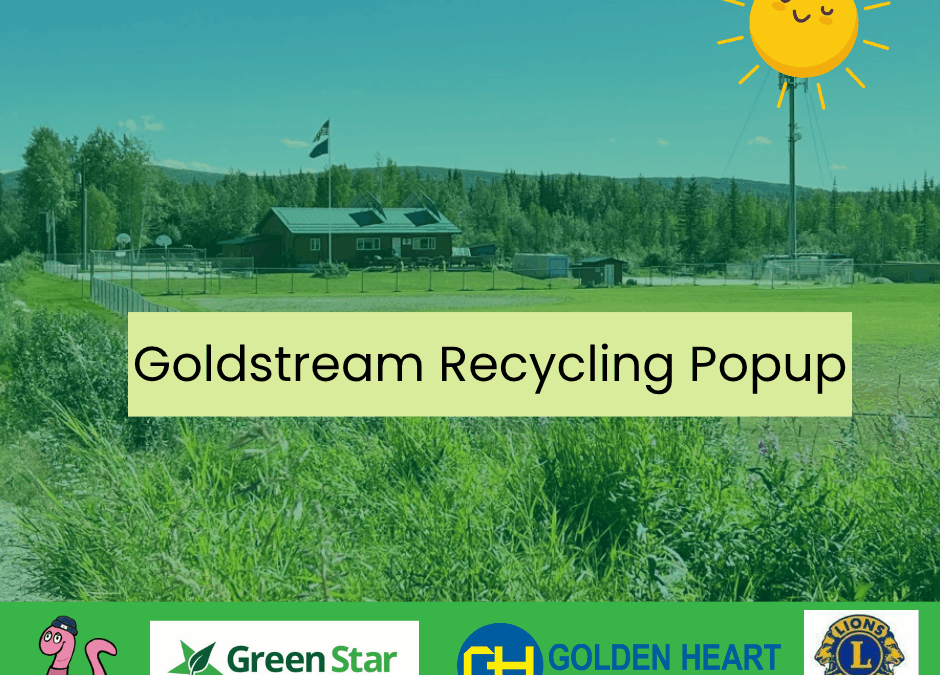 Goldstream Recycling Pop-up!