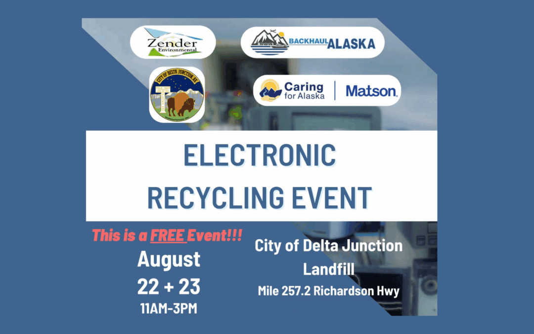 Delta Junction E-Waste Collection Event!