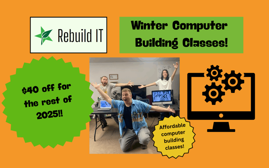 Rebuild IT Computer Classes $40 off!